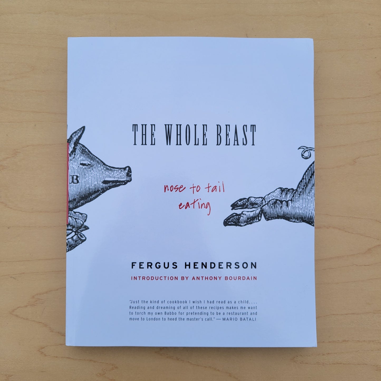 The Whole Beast - Nose to Tail Eating